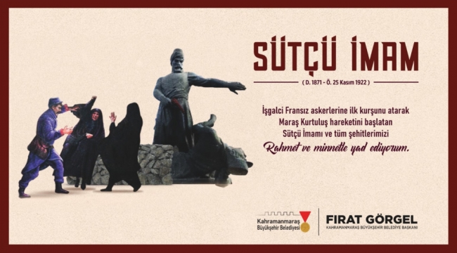 "Sütçü İmam'ın Cesareti Halen Yüreklerimizde Yankılanıyor"