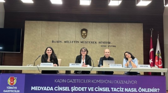 TGC Kadın Gazeteciler Komisyonu toplantı düzenledi/Gündem: Medyada cinsel şiddet ile cinsel tacizin önlenmesi