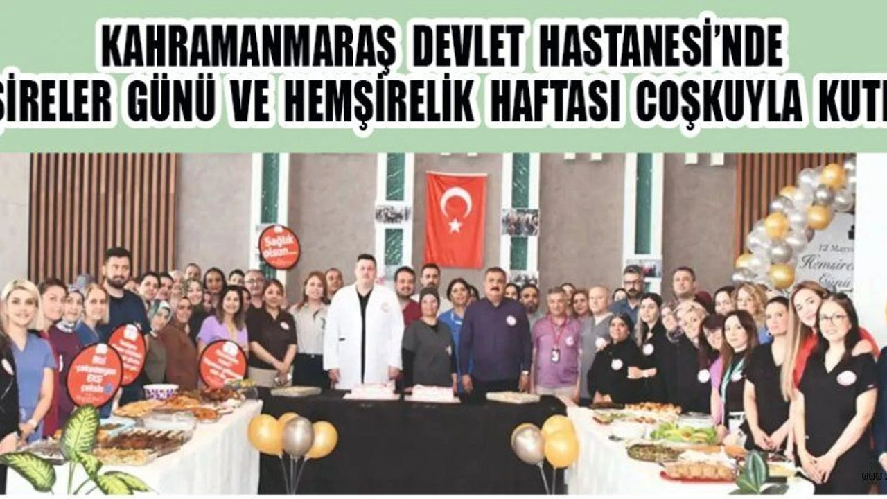 HEMŞİRELER GÜNÜ VE HAFTASI KUTLU OLSUN!