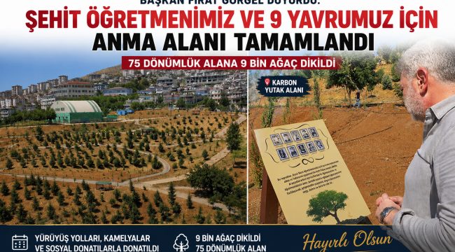 Başkan Görgel: Şehit Öğretmen Ayla Kara ve 9 Yavru İçin Oluşturulan Anma Alanı Tamamlandı