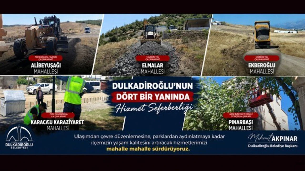 DULKADİROĞLU'NDA HİZMET ATAĞI SÜRÜYOR
