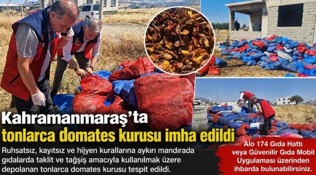 Kahramanmaraş'ta ruhsatsız mandırada tonlarca domates kurusu imha edildi