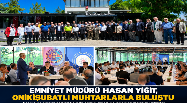 ONİKİŞUBAT'TA "ASAYİŞ VE HUZUR" TOPLANTISI
