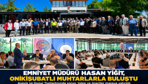 ONİKİŞUBAT'TA "ASAYİŞ VE HUZUR" TOPLANTISI