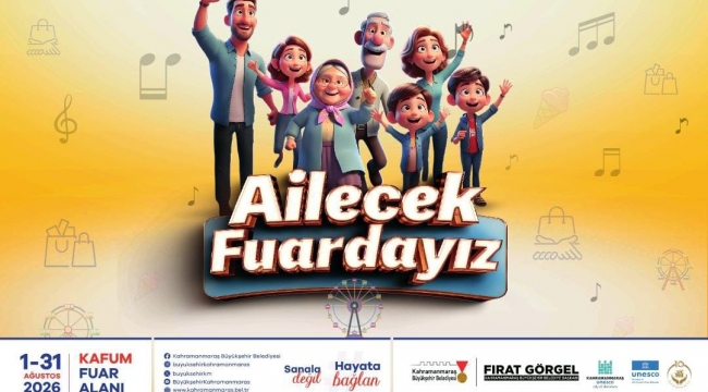 Uluslararası Geleneksel Kahramanmaraş Ağustos Fuarı 1 Ağustos'ta Kapılarını Açıyor