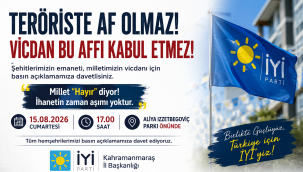 İYİ Parti Kahramanmaraş'tan "Teröriste Af Olmaz" Tepkisi