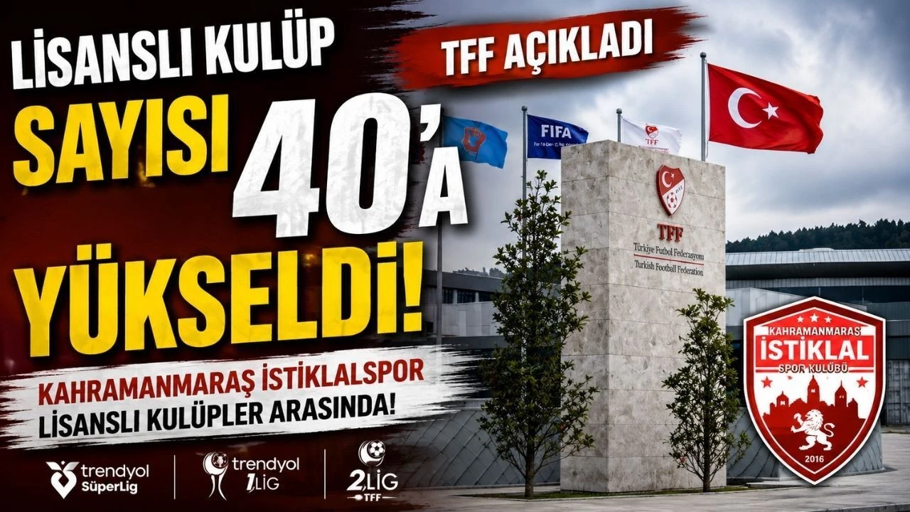 Kahramanmaraş İstiklalspor'a TFF'den Lisans Müjdesi! Eksiklerini Tamamladı, Yeni Sezona Resmen Hazır