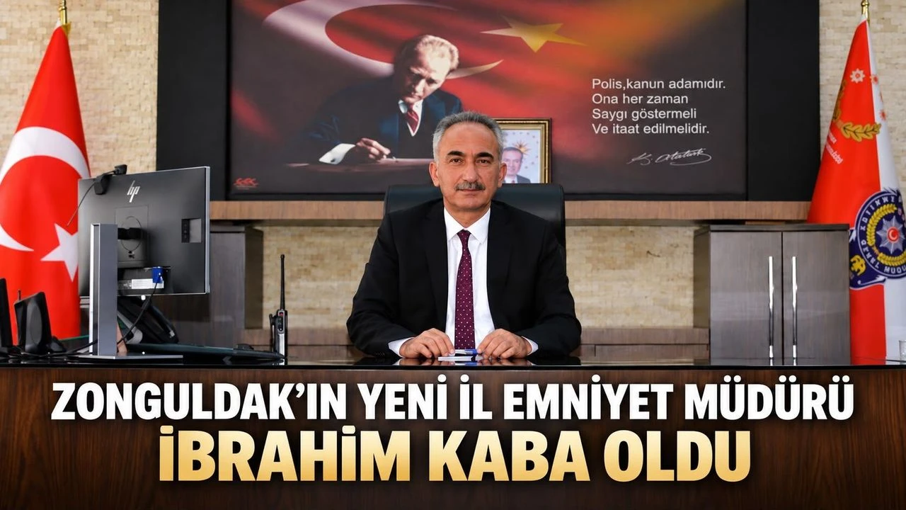Kahramanmaraşlı İbrahim Kaba Zonguldak İl Emniyet Müdürü oldu